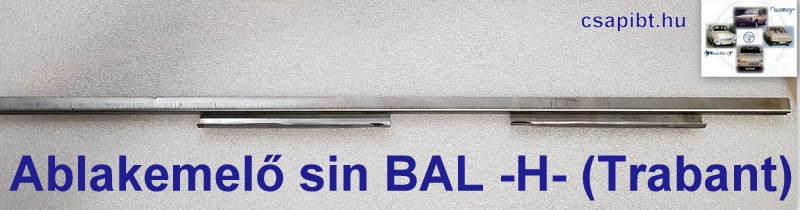 Ablakemelő sin BAL /H/ (Tr.601-1.1)